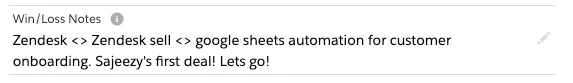 Close-up of a Salesforce Win/Loss Notes text field with a sample note about a Zendesk and Google Sheets onboarding deal.