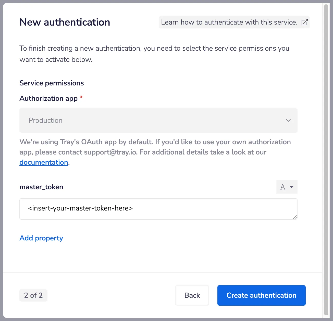 New authentication dialog (step 2) with a master_token property added under Service permissions