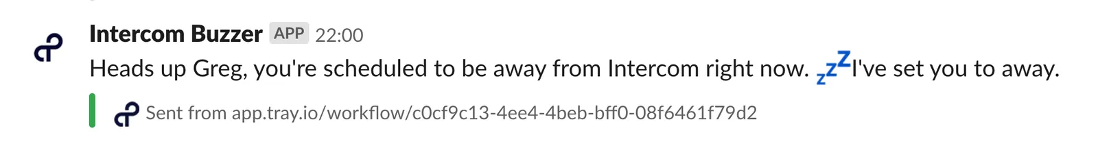 Slack message from Intercom Buzzer app: "Heads up Greg, you're scheduled to be away from Intercom right now. I've set you to away."