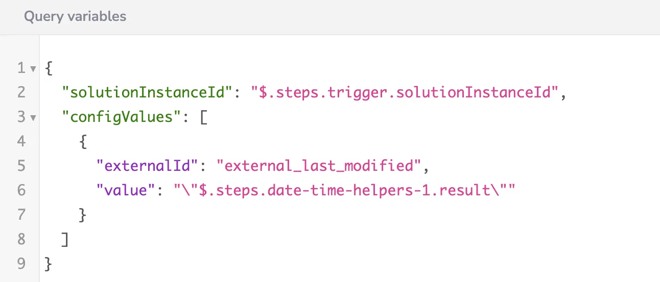 GraphQL Query variables JSON binding solutionInstanceId from the trigger and external_last_modified to the date-time-helpers result