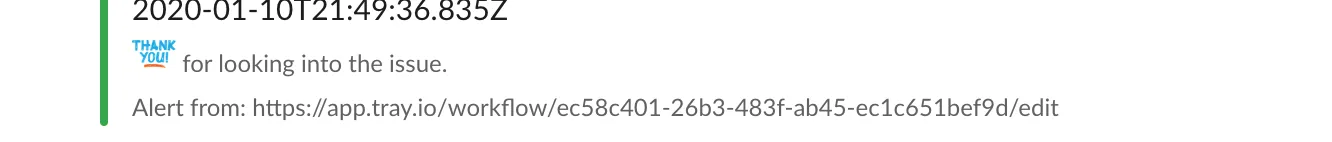 Footer of the Slack alert with a thank-you emoji and a link back to the alerting workflow URL
