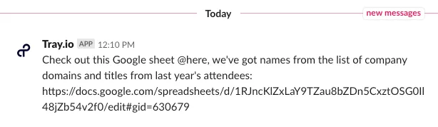 Slack message from Tray.io posting the finished Google Sheet link with the note "Check out this Google sheet @here, we've got names from the list of company domains and titles from last year's attendees".