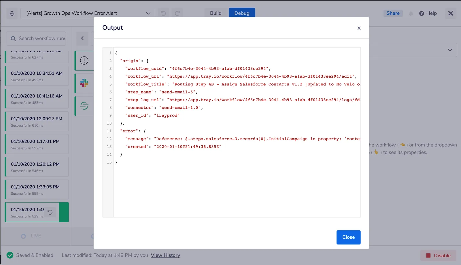 Debug-log Output dialog showing the JSON payload sent to the alerting workflow's trigger, with origin, workflow_uuid, workflow_url, step_name and error fields