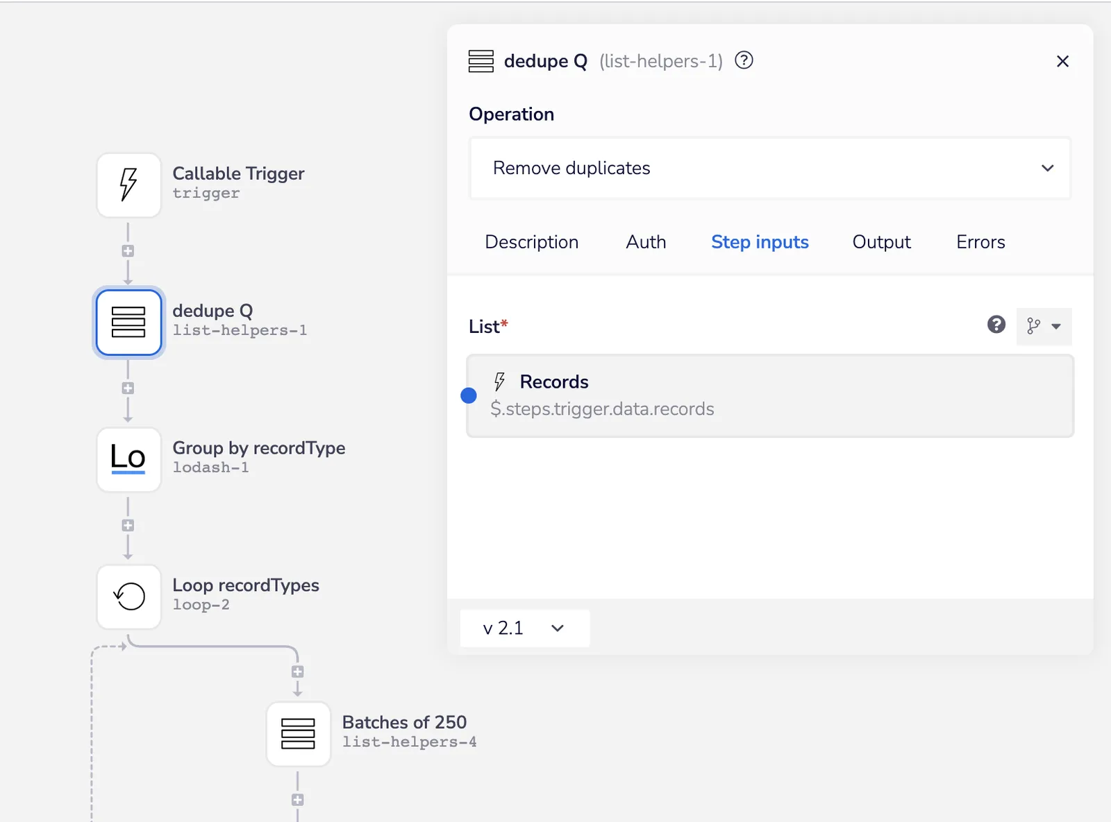 List helper named dedupe Q using the Remove duplicates operation on the incoming records list.