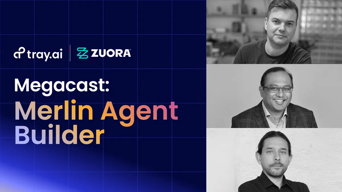 How to deploy AI agents faster with Merlin Agent Builder | Tray.ai