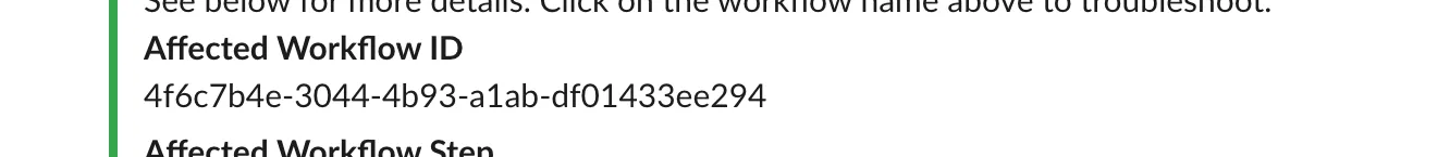 Close-up of the Slack alert showing the 'Affected Workflow ID' field rendered with its UUID value