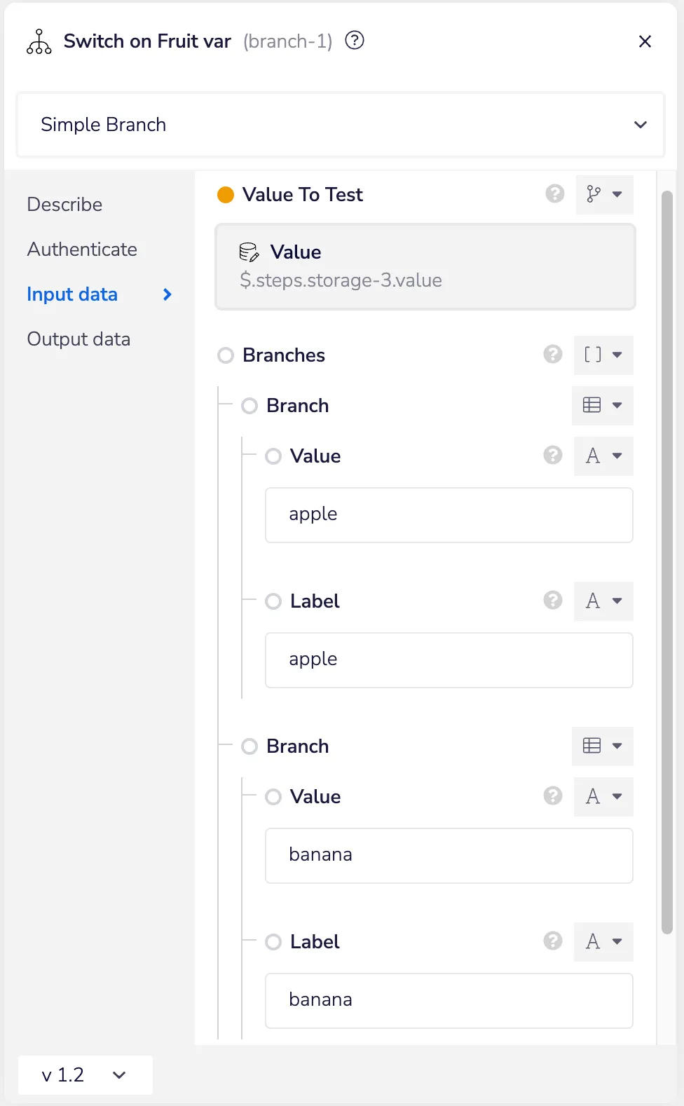 Branch connector configured with Value To Test bound to storage-3.value and branches for 'apple' and 'banana' with matching labels