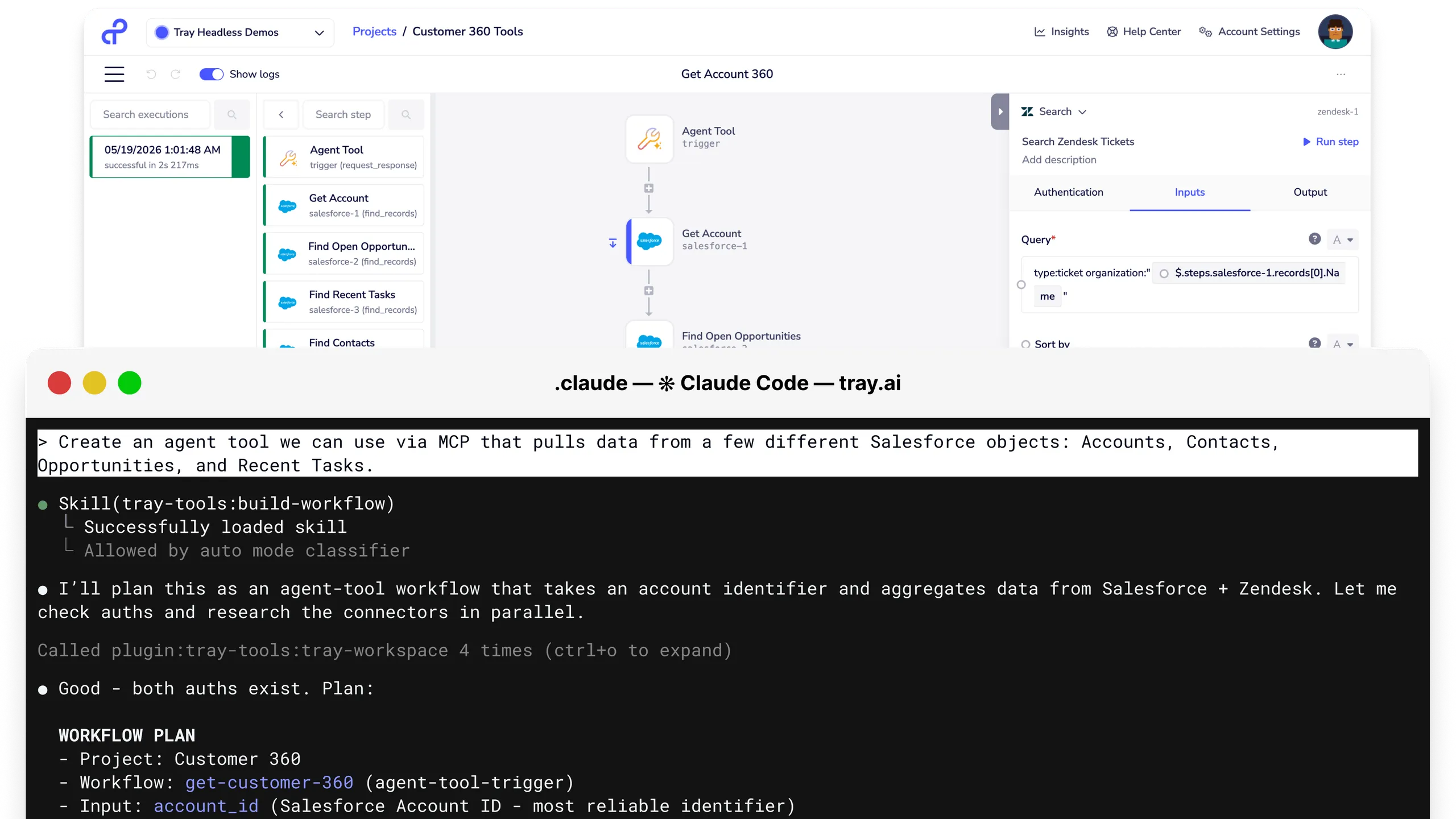 Tray.ai's two build experiences side by side — a visual workflow canvas in Tray Build (Customer 360 with Salesforce and Zendesk nodes) on top, and the same workflow being built natively in Claude Code with Tray Headless on the bottom.