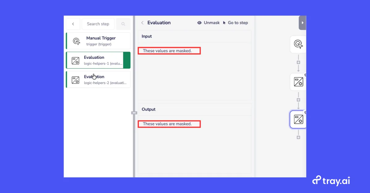 Masked inputs and outputs in an execution log, with an admin-only unmask option.