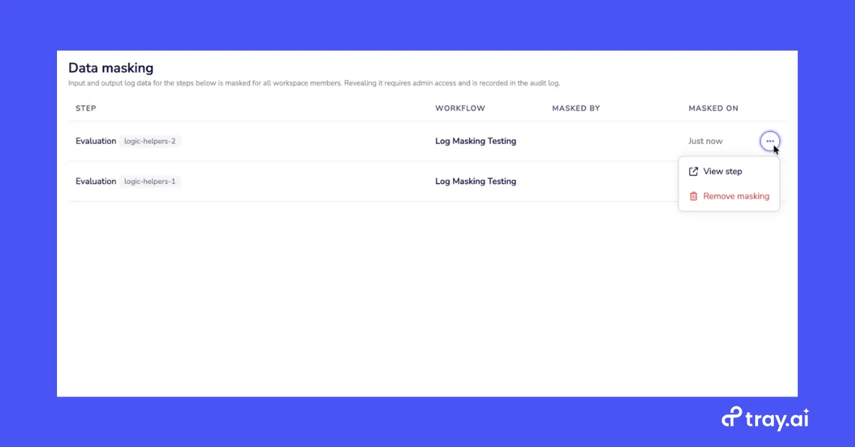 The workspace data masking view: every masked step, who masked it, and when.