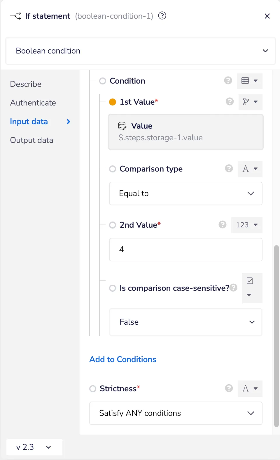 Second Boolean condition checking Equal to 4 with Strictness set to 'Satisfy ANY conditions' for the OR logic