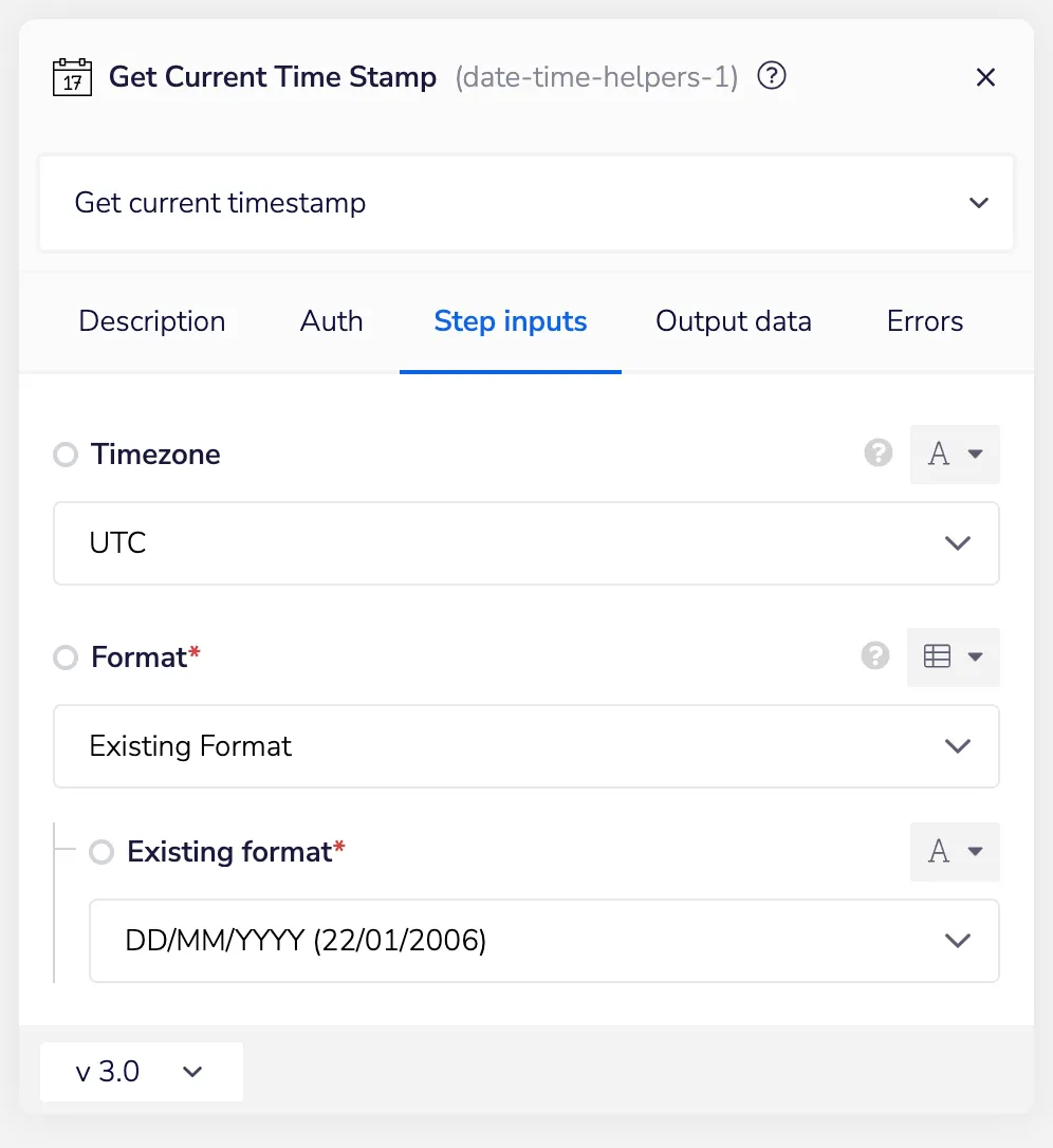 Date Time Helpers "Get current timestamp" step configured with UTC timezone and DD/MM/YYYY format