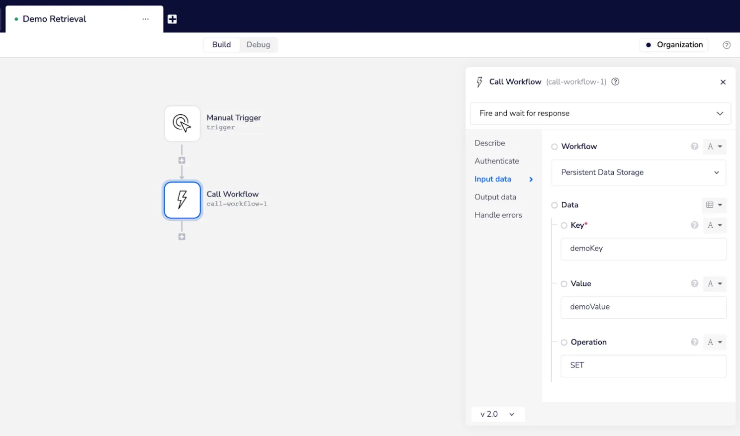 Tray Demo Retrieval workflow: Manual Trigger → Call Workflow step targeting Persistent Data Storage with Key=demoKey, Value=demoValue, Operation=SET