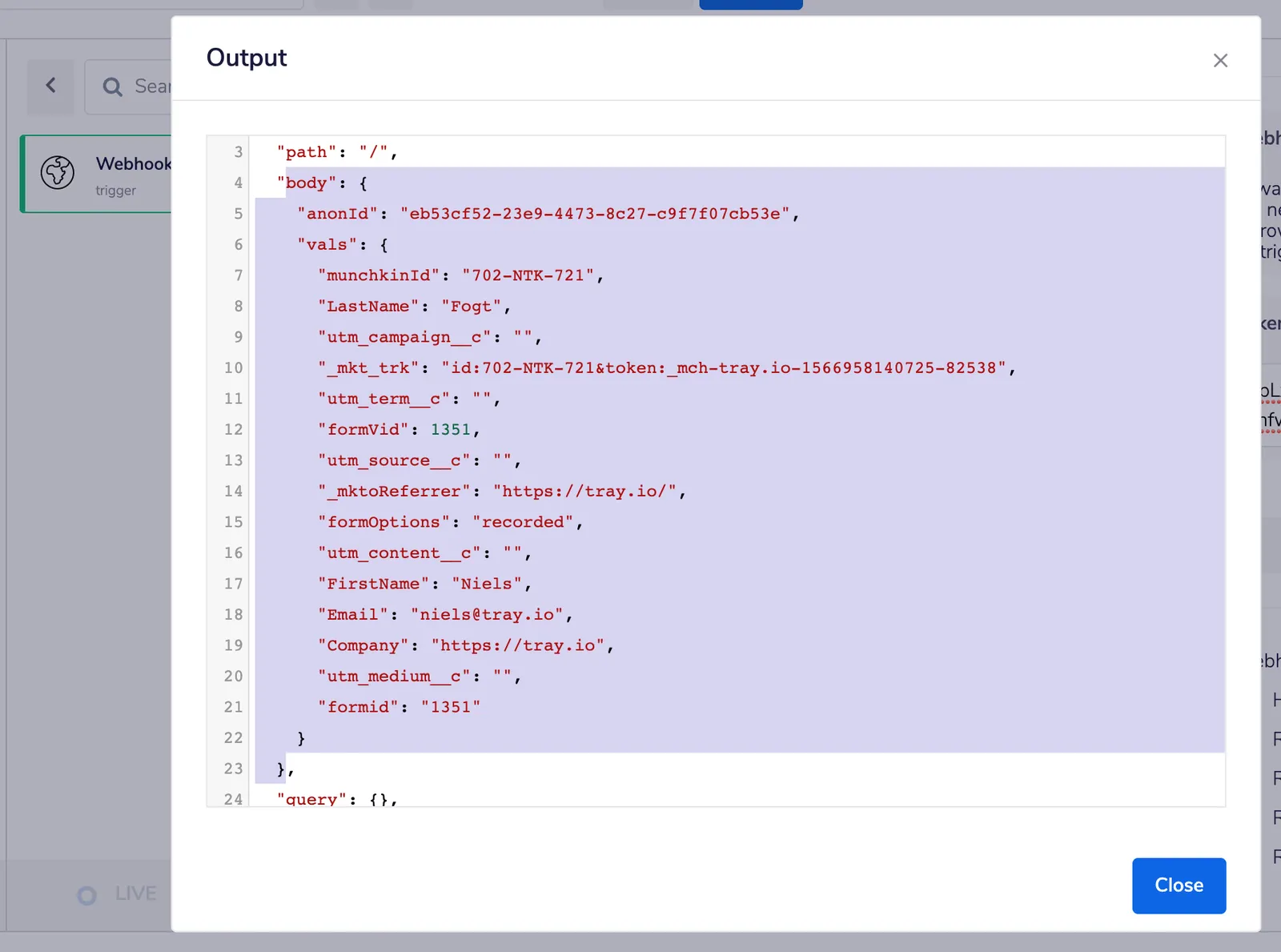 Tray debug Output panel showing the webhook trigger body containing anonId plus a vals object with Marketo form fields like FirstName "Niels", LastName "Fogt", Email and Company.