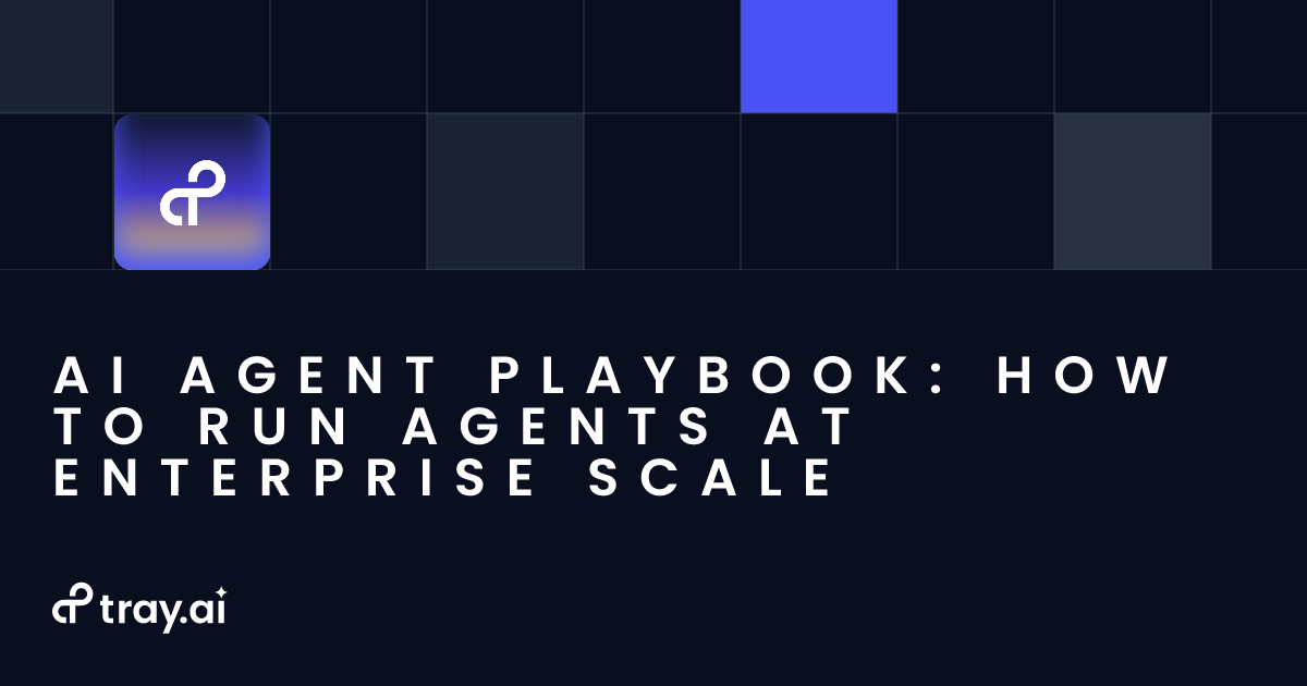Ai Agent Playbook How To Run Agents At Enterprise Scale